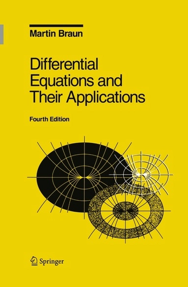 Differential equations and their applications : an introduction to applied mathematics; Martin Braun; 1993