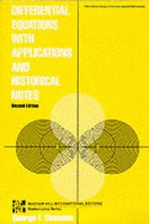 Differential equations with applications and historical notes; George Finlay Simmons; 1991