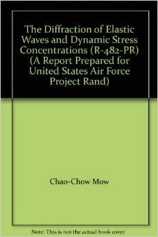 Diffraction of elastic waves and dynamic stress concentrations; Yih Hsing Pao; 1973