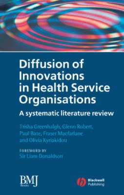 Diffusion of Innovations in Health Service Organisations: A Systematic Lite