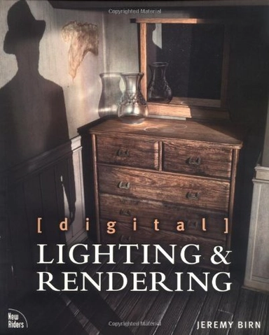 [Digital] lighting & rendering; Jeremy Birn; 2000