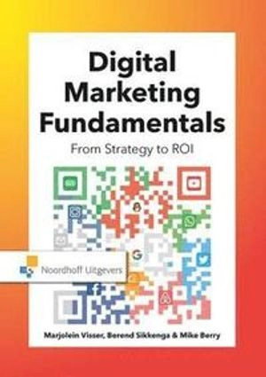 Digital marketing fundamentals : from strategy to ROI