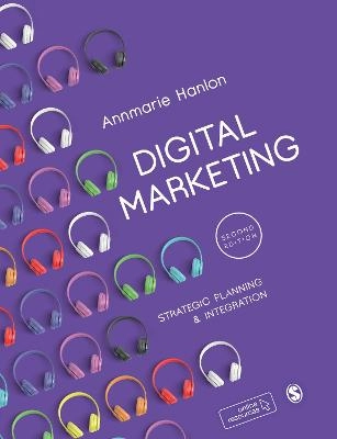 Digital marketing : strategic planning & integration