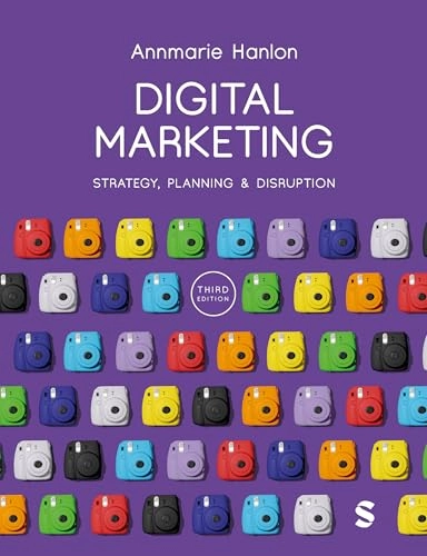 Digital marketing : strategy, planning & disruption