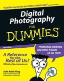 Digital Photography For Dummies; Julie Adair King; 2002