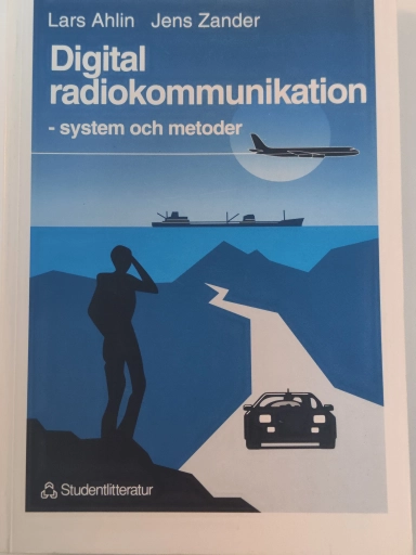 Digital radiokommunikation : system och metoder; Lars Ahlin; 1992