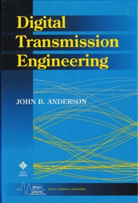 Digital Transmission Engineering; John B. Anderson; 1988