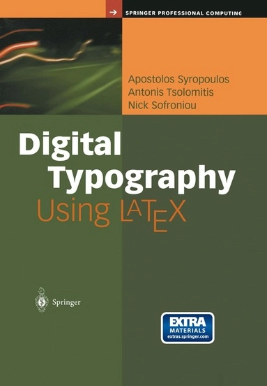 Digital typography using LaTeX; Apostolos. Syropoulos; 2003