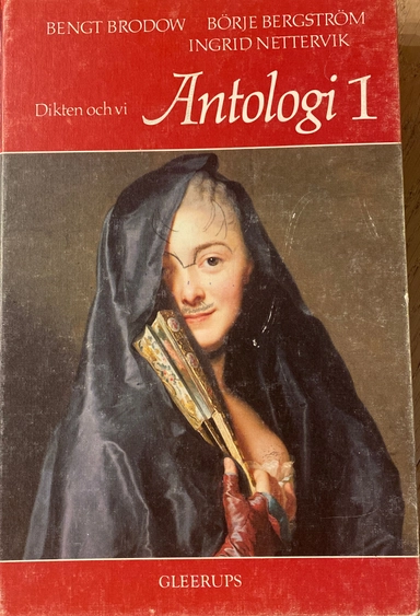 Dikten och vi : litteraturhistoria för gymnasieskolans teoretiska linjer. · Antologi 1