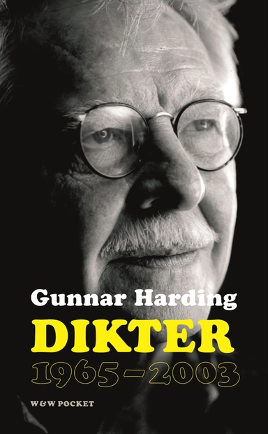 Dikter 1965 – 2003; Gunnar Harding; 2007