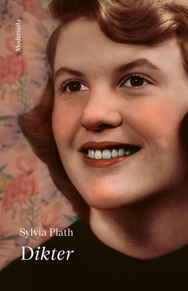 Dikter; Sylvia Plath; 2022