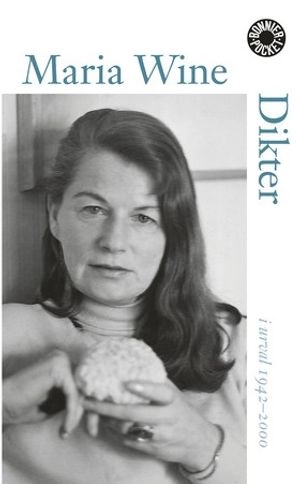 Dikter. Ett urval; Maria Wine; 2000