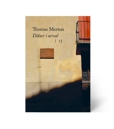 Dikter i urval; Thomas Merton; 2022
