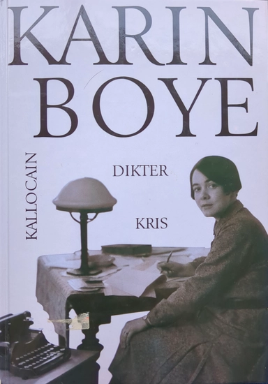 Dikter Kallocain Kris; Karin Boye; 1992