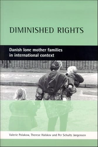 Diminished rights; Valerie Polakow, Therese Halskov, Per Schultz Jørgensen; 2001