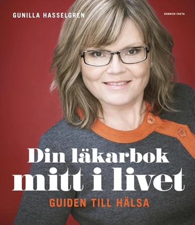 Din läkarbok mitt i livet : guiden till hälsa