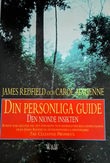 Din personliga guide : den nionde insikten; James Redfield; 1995