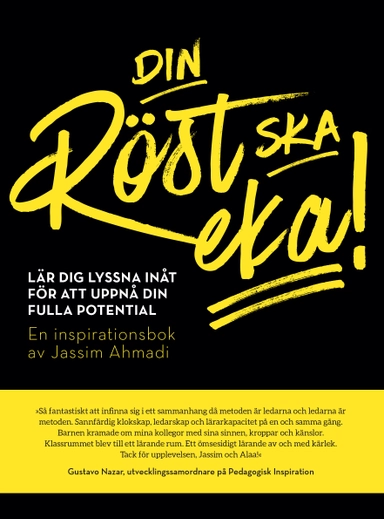 Din röst ska eka!; Jassim Ahmadi; 2017