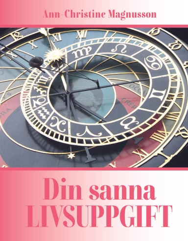 Din sanna livsuppgift
