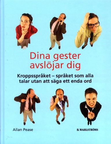 Dina gester avslöjar dig