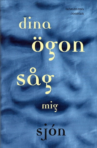 Dina ögon såg mig