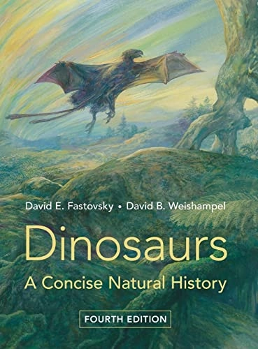 Dinosaurs : a concise natural history