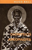 Dionysios Areopagita; Hugo Ball; 1998