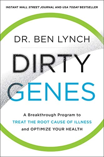 Dirty Genes; Dr Ben Lynch, Ben Lynch; 2020