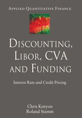 Discounting, LIBOR, CVA and funding : interest rate and credit pricing