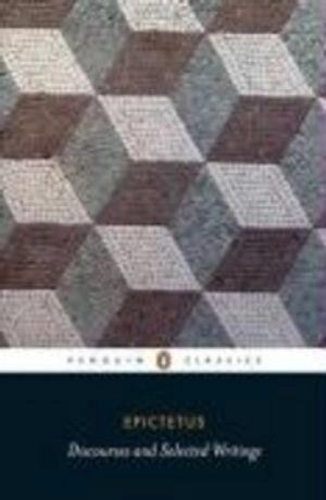 Discourses and selected writings; ca 55-135 e.Kr. Epiktetos; 2008