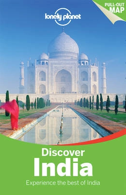 Discover India LP; Lonely Planet, Sarina Singh, Abigail Blasi, Michael Benanav, Paul Clammer; 2015