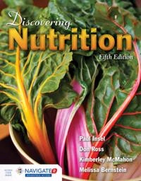 Discovering Nutrition; Paul Insel, Don Ross, Melissa Bernstein, Kimberley McMahon; 2015
