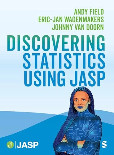 Discovering statistics using Jasp; Andy Field; 2025