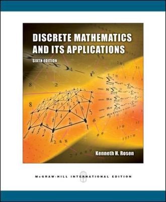 Discrete mathematics and its applications; Kenneth H. Rosen; 2007