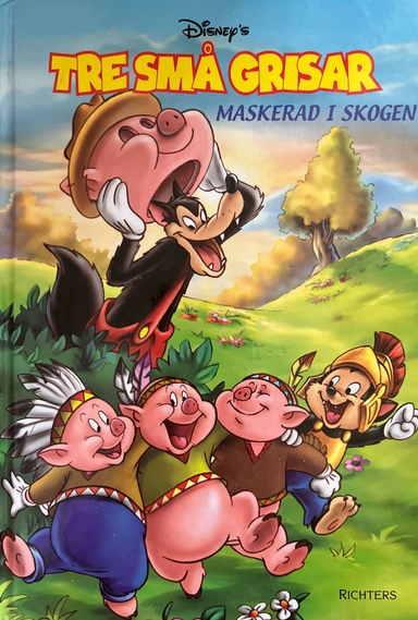 Disney's Tre små grisar : maskerad i skogen; Stefan Diös, Walt Disney Company, Walt Disney Productions; 2003