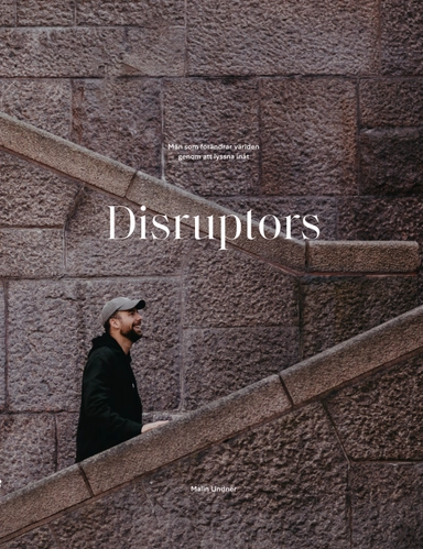 Disruptors; Malin Lindner; 2023