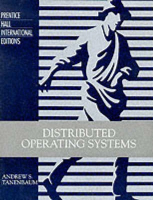 Distributed operating systems; Andrew S. Tanenbaum; 1995