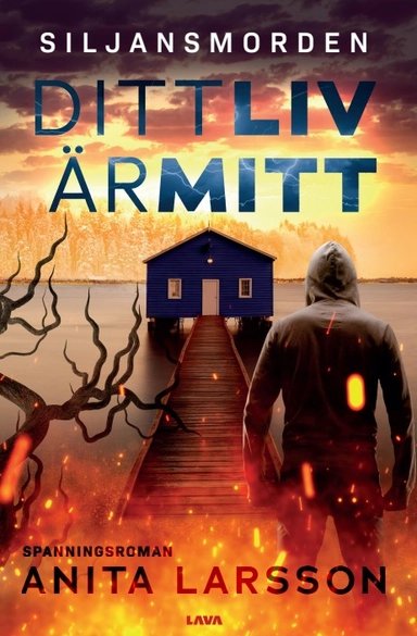 Ditt liv är mitt; Anita Larsson; 2023