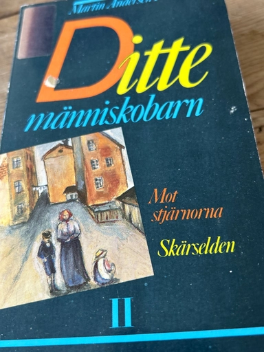 Ditte människobarn; Martin Andersen Nexø; 1987