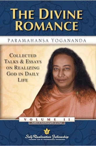Divine Romance: The Collected Talks & Essays, Vol.Ii (With 1; Yogananda; 2004