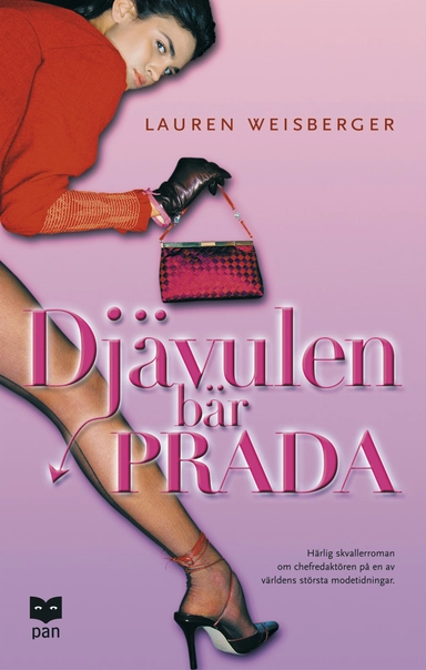 Djävulen bär Prada; Lauren Weisberger; 2005