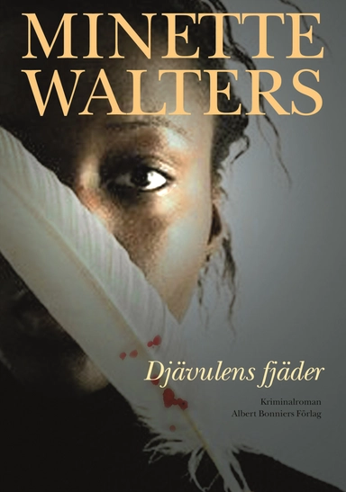 Djävulens fjäder; Minette Walters; 2006