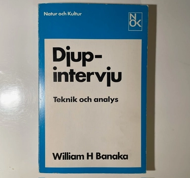 Djupintervju : teknik och analys; William H. Banaka; 1981
