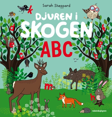 Djuren i skogen ABC; Sarah Sheppard; 2018