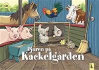 Djuren på Kackelgården : minimusikal inkl CD