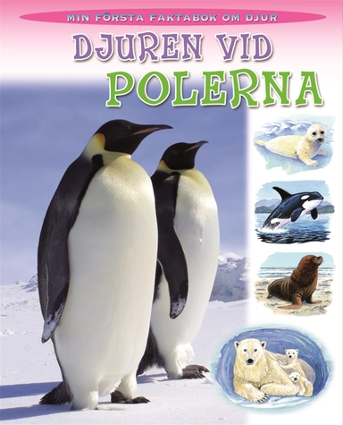 Djuren vid polerna; Geneviève De Becker; 2009