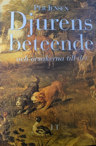 Djurens beteende : och orsakerna till det; Per Jensen; 1993