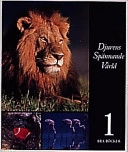 Djurens spännande värld; Ragnar Hall, Christer Hansson, Per Holmström; 1995