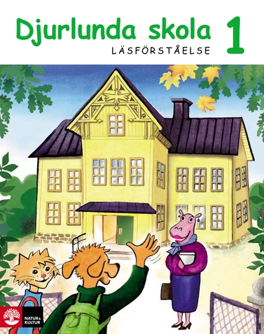 Djurlunda skola 1; Anna Ericsson-Nordh, Ingmari Lundhäll; 2009