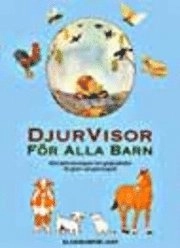 Djurvisor för alla barn : med ackordsanalyser och grepptabeller för gitarr och piano; Gunnar Winald; 1999